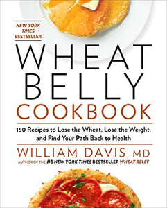 Wheat Belly Cookbook 