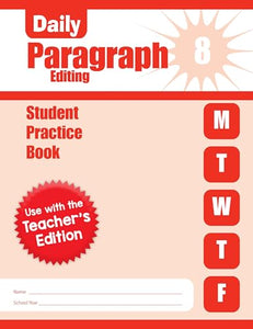 Daily Paragraph Editing, Grade 8 Individual Student Practice Book 