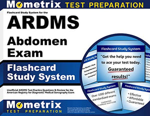 Flashcard Study System for the Ardms Abdomen Exam 