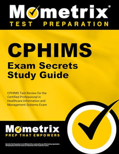 Cphims Exam Secrets Study Guide 