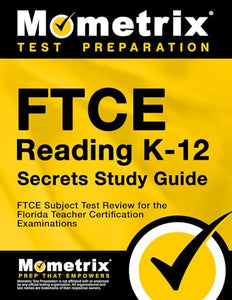 FTCE Reading K-12 Secrets Study Guide 