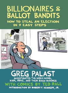 Billionaires & Ballot Bandits 