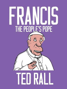 Francis, The People's Pope 