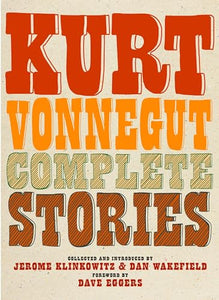 Kurt Vonnegut Complete Stories 