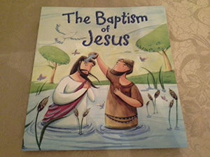 The Ba[tism of Jesus 