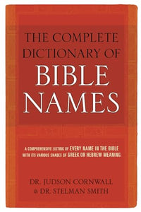 Complete Dictionary of Bible Names 