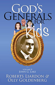 God's Generals for Kids, Volume 8 