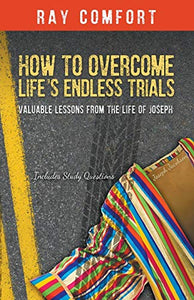 How To Overcome Life's Endess Trials 