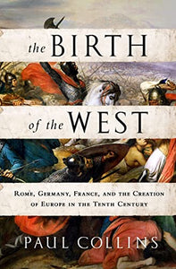 Birth of the West 