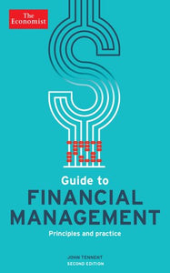 The Economist Guide to Financial Management 