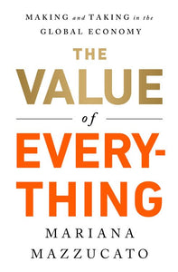 The Value of Everything 