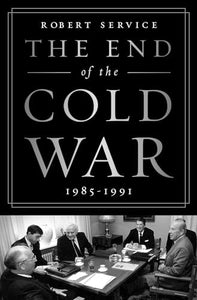 The End of the Cold War: 1985-1991 