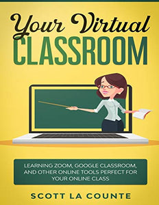 Your Virtual Classroom 