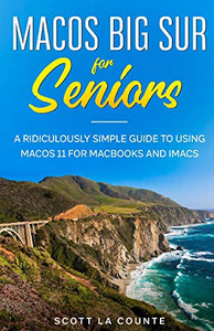 MacOS Big Sur For Seniors 