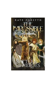 Battle of the Heroes (Impossible Quest Book 5) 