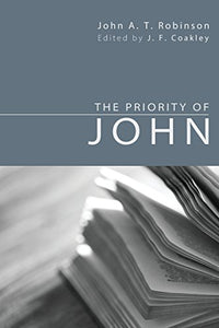 The Priority of John 