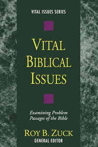 Vital Biblical Issues 
