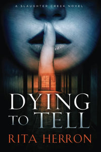 Dying to Tell 