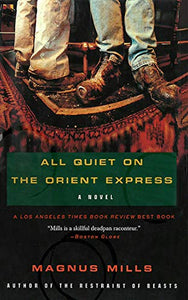 All Quiet on the Orient Express 