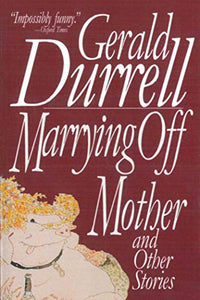 Marrying off Mother and Other Stories 