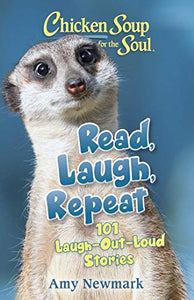 Chicken Soup for the Soul: Read, Laugh, Repeat 