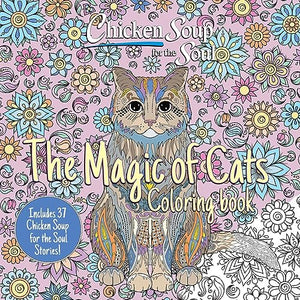 Chicken Soup for the Soul: The Magic of Cats Coloring Book 