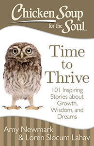 Chicken Soup for the Soul: Time to Thrive 