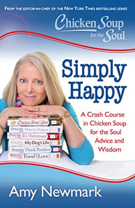 Chicken Soup for the Soul: Simply Happy 