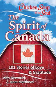 Chicken Soup for the Soul: The Spirit of Canada 