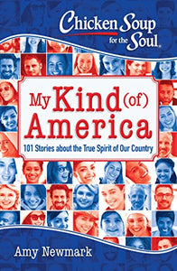 Chicken Soup for the Soul: My Kind (of) America 