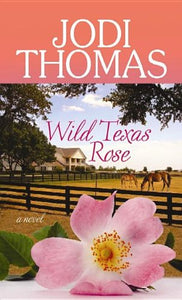 Wild Texas Rose 