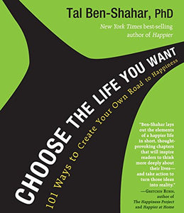 Choose the Life You Want 