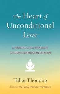 The Heart of Unconditional Love 