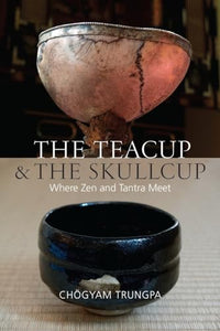 The Teacup and the Skullcup 