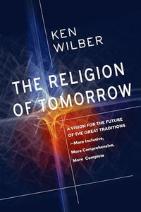 The Religion of Tomorrow 