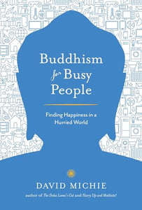 Buddhism for Busy People 