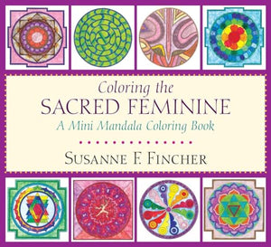 Coloring the Sacred Feminine 