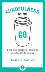 Mindfulness on the Go 