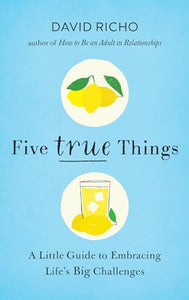 Five True Things 