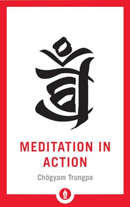 Meditation in Action 