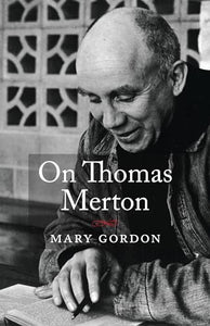 On Thomas Merton 