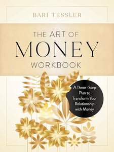 The Art of Money Workbook 