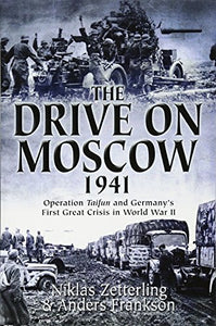 The Drive on Moscow, 1941 