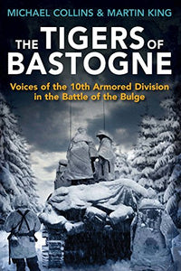 The Tigers of Bastogne 