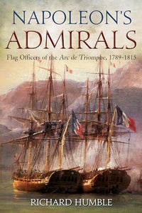 Napoleon'S Admirals 