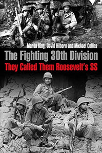 The Fighting 30th Division 