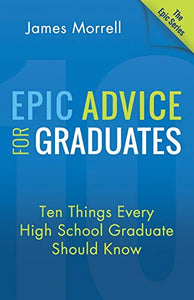 Epic Advice for Graduates 