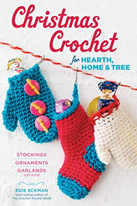 Christmas Crochet for Hearth, Home & Tree 