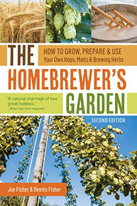 The Homebrewer's Garden, 2nd Edition 