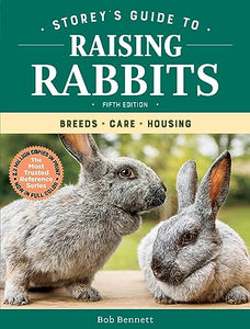 Storey's Guide to Raising Rabbits, 5th Edition 